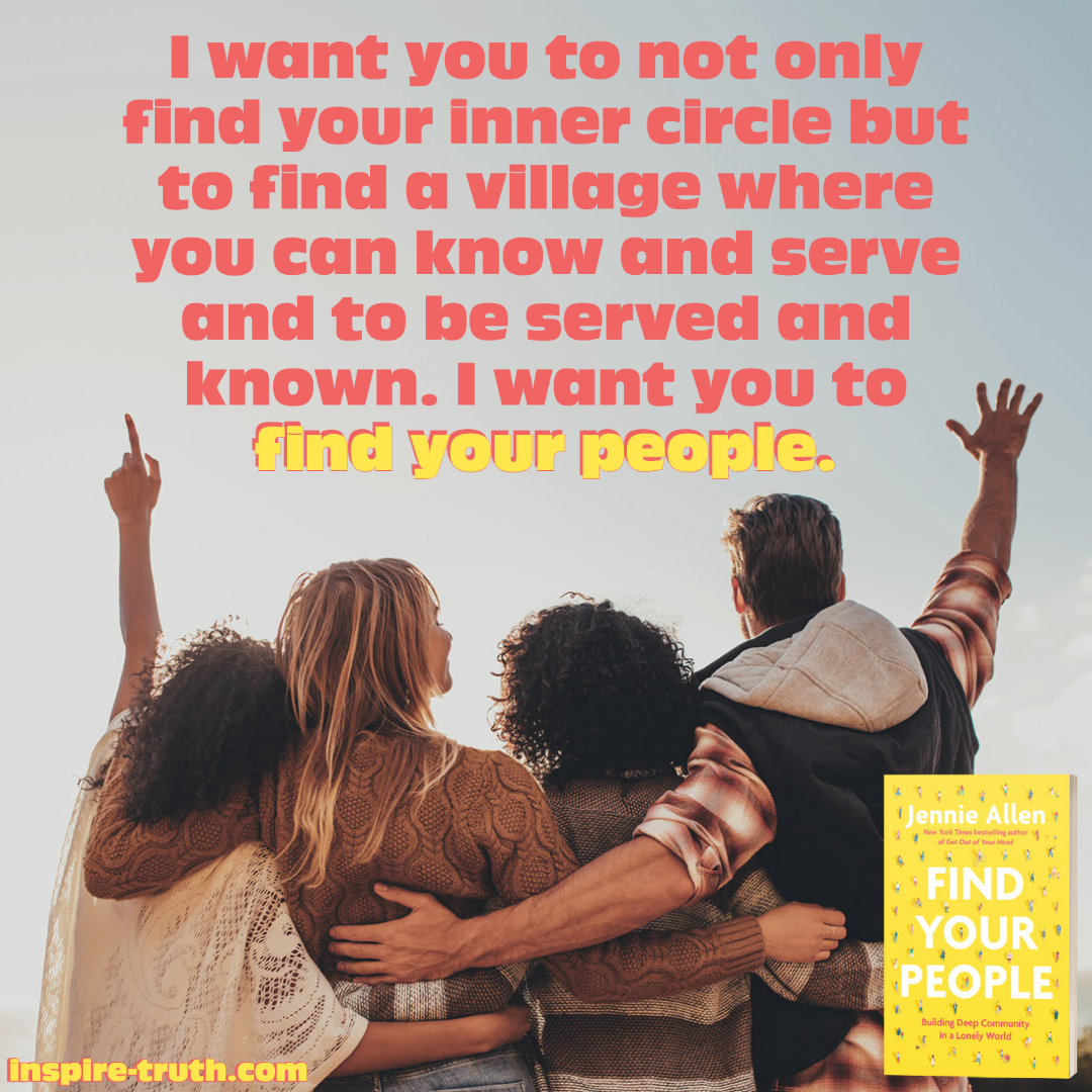 Find Your People - Inspire Truth