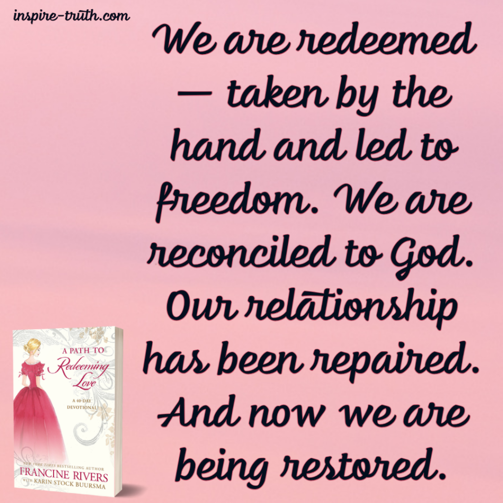 The Path to Redeeming Love 40 Day Devotional Inspire Truth
