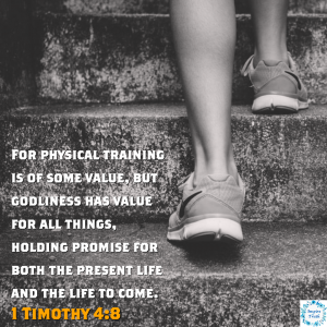 In a world where your appearance is always being judged, and teens are feeling pressured to look “the part,” it’s super important that we understand the effect godliness has on our lives.
When we train and get our bodies into shape, we are working our muscles and training our minds to persevere through the pain; but, learning what it means to be godly and follow in the steps of our Savior (1 Peter 2:21) not only strengthens our spirits but prepares us for the day we are called to battle. ⚔️
Psychical training is necessary as we need to train our bodies, stay healthy, and look after ourselves; however, we also need to remember to make time to meditate, pray, and build our godliness so when the time comes for the Lord to call on us, we will be ready for action in both body and spirit!